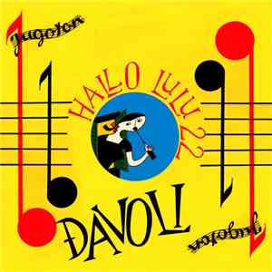 Đavoli - Hallo Lulu 22