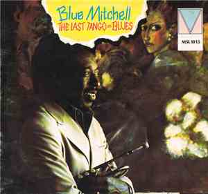 Blue Mitchell - The Last Tango---Blues