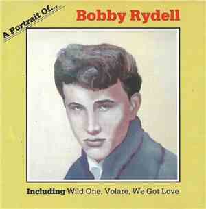 Bobby Rydell - A Portrait Of Bobby Rydell