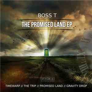 Boss T - The Promised Land EP