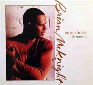 Brian McKnight - Superhero & More...