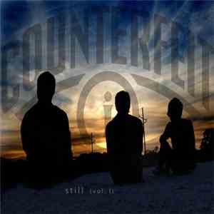 Counterfeit I - Still (Vol. I)