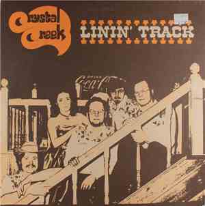 Crystal Creek - Linin' Track