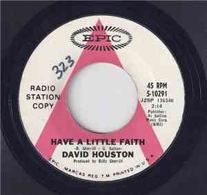 David Houston - Have A Little Faith