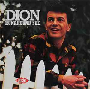 Dion  - Runaround Sue