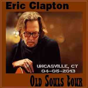 Eric Clapton - Uncasville, CT 2013