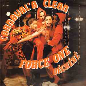 Force One - Carnaval'a Clean