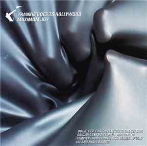 Frankie Goes To Hollywood - Maximum Joy