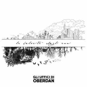 Gli Uffici Di Oberdan - La Velocità Degli Anni