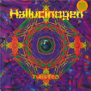 Hallucinogen - Twisted