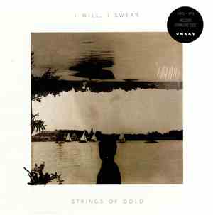 I Will, I Swear - Strings Of Gold