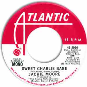 Jackie Moore - Sweet Charlie Babe