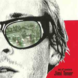 Jimi Tenor - Out Of Nowhere