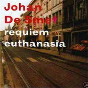 Johan De Smet - Requiem Euthanasia