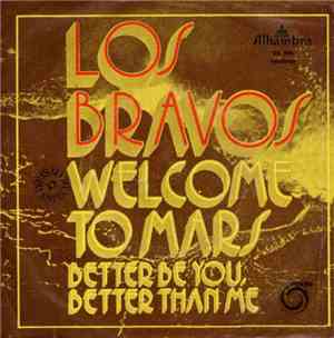 Los Bravos - Welcome To Mars PROMO