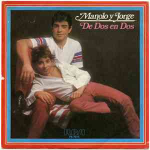 Manolo Y Jorge - De Dos En Dos