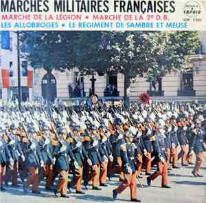 Marches Militaires Francaises - Marche De La Légion
