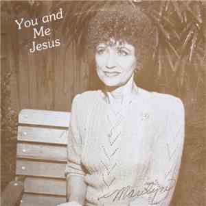 Marilyn Pyle - You And Me Jesus
