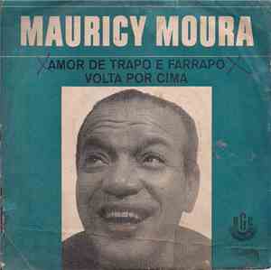 Mauricy Moura - Amor de Trapo E Farrapo / Volta Por Cima