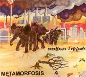 Metamorfosis - Papallones I Elefants