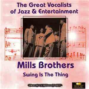 Mills Brothers - Swing Is The Thing