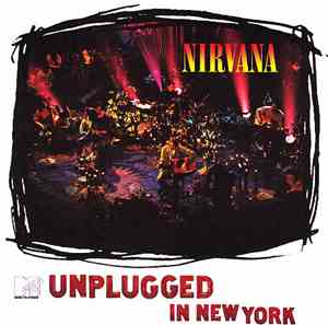 Nirvana - MTV Unplugged In New York