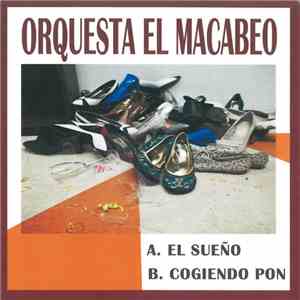 Orquesta El Macabeo - El Sueño / Cogiendo Pon