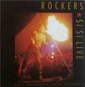 Pelle Miljoona Rockers - Si Si Live