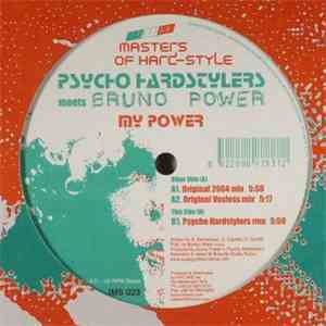 Psycho Hardstylers Meets Bruno Power - My Power