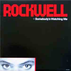 Rockwell - Somebody's Watching Me