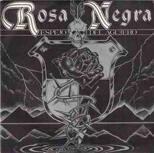 Rosa Negra  - Espejo Del Agujero