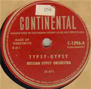 Russian Gypsy Orchestra - Typsy - Gypsy / Payday Polka