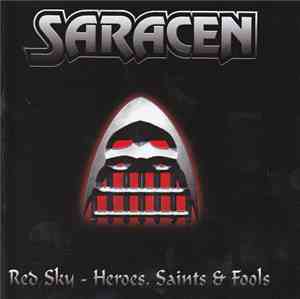 Saracen  - Red Sky / Heroes, Saints & Fools
