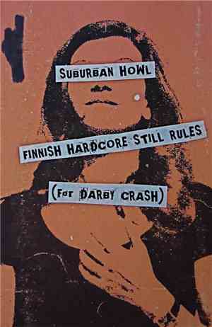 Suburban Howl - Finnish HardCore Still Rules (For Darby Crash)