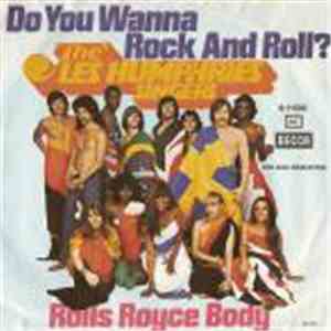 The Les Humphries Singers - Do You Wanna Rock And Roll? / Rolls Royce Body