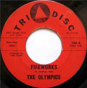 The Olympics - Fireworks / The Bounce