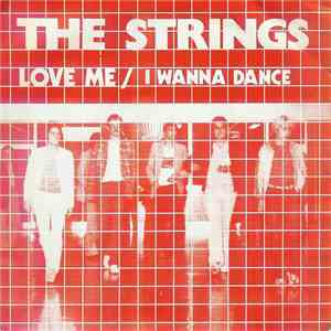 The Strings - Love Me