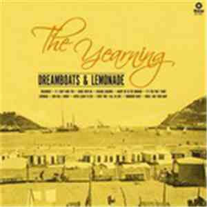 The Yearning - Dreamboats & Lemonade