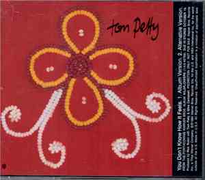 Tom Petty - You Don't Know How It Feels