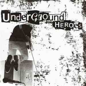 Underground Heroes - Alright Darlin / Money Well Spent