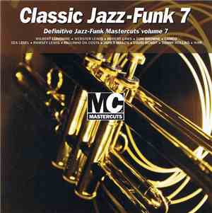 Various - Classic Jazz-Funk Mastercuts Volume 7