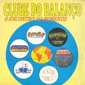 Various - Clube Do Balanço - O Encontro Do Momento