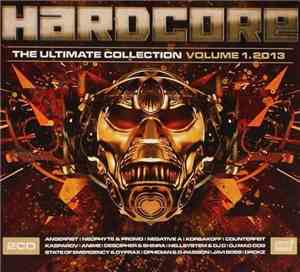 Various - Hardcore - The Ultimate Collection Volume 1 . 2013