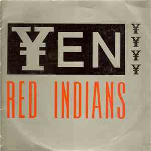 Yen - Red Indians