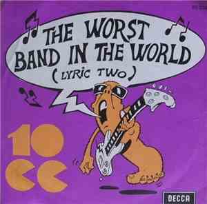 10 c.c. - The Worst Band In The World