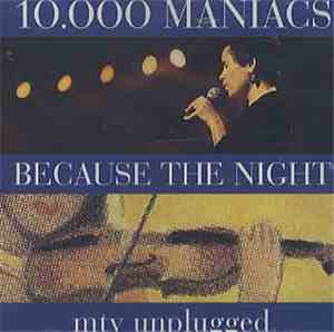 10,000 Maniacs - Because The Night