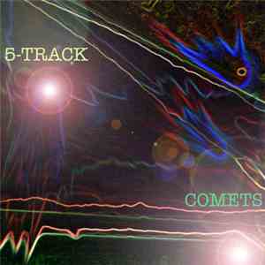 5-Track - Comets
