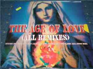 Age Of Love - The Age Of Love (All Remixes)