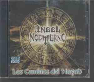 Angel Nocturno - Los Caminos Del Mayab