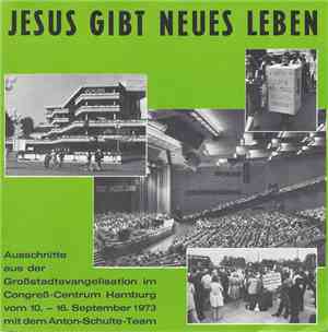 Anton Schulte, Vernon Wicker, Gordon Schultz - Jesus Gibt Neues Leben